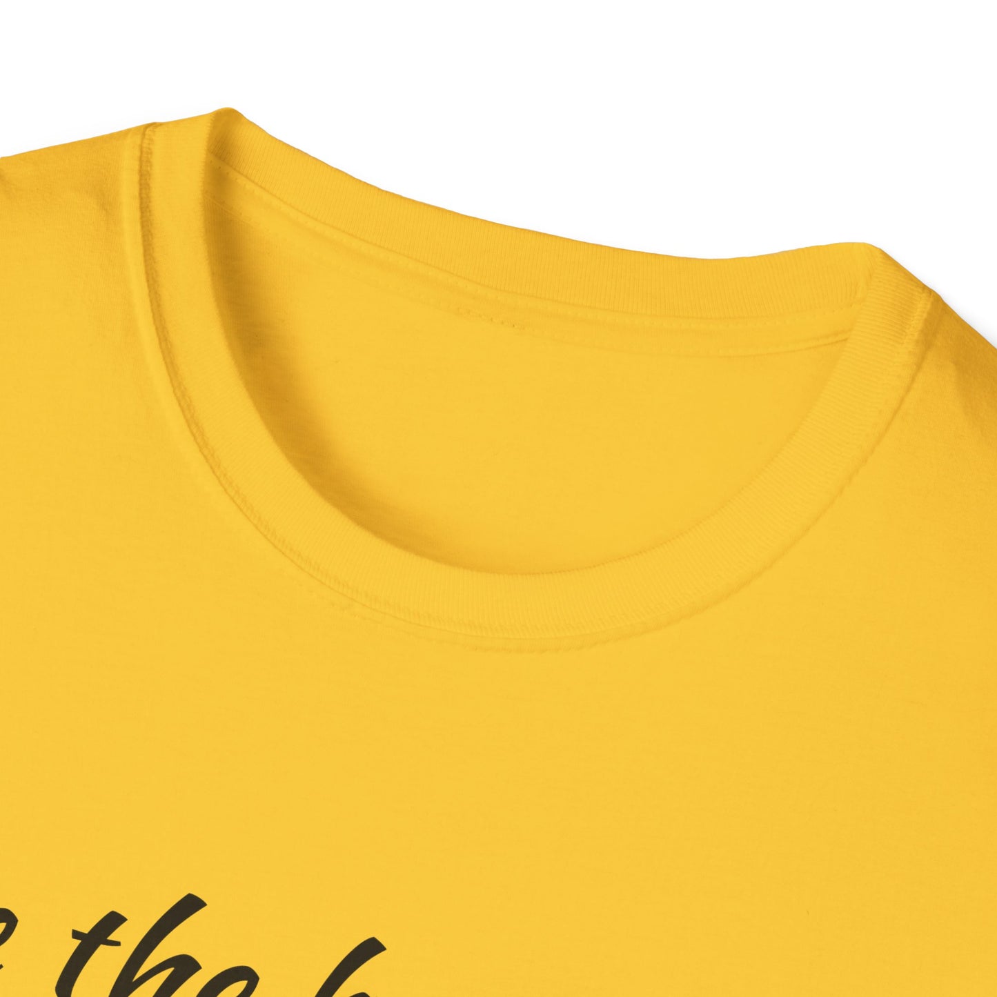 Be the Best F*ck Unisex T-Shirt | Motivational Quote Tee, Funny Gift for Friends, Casual Wear, Birthday Present, Confidence Boost